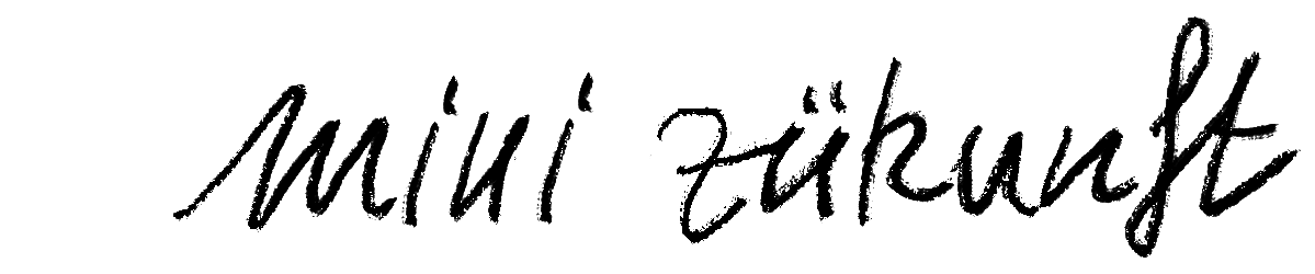 Handgeschrieben: mini Zukunft